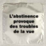 Préservatif - L'abstinence provoque...